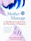 Image for Mother massage: a handbook for relieving the discomforts of pregnancy