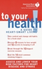 Image for American Heart Association To Your Health!: A Guide to Heart-Smart Living.