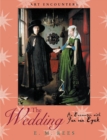 Image for The wedding: an encounter with Jan van Eyck