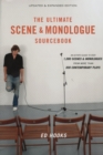 Image for Ultimate Scene and Monologue Sourcebook, Updated and Expanded Edition: An Actor&#39;s Reference to Over 1,000 Scenes and Monologues from More than 300 Contemporary Plays