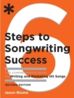 Image for 6 steps to songwriting success: the comprehensive guide to writing and marketing hit songs