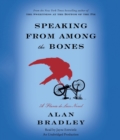 Image for Speaking from Among the Bones : A Flavia de Luce Novel