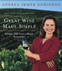 Image for Great wine made simple: straight talk from a master sommelier