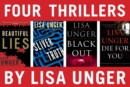 Image for Four Thrillers by Lisa Unger: Beautiful Lies, Sliver of Truth, Black Out, Die for You