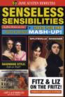 Image for Senseless Sensibilities : Jane Austen Lit Libs