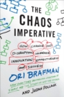 Image for The chaos imperative: how chance and disruption increase innovation, effectiveness and success