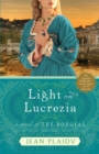 Image for Light on Lucrezia: A Novel of the Borgias