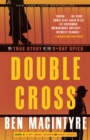 Image for Double cross: the true story of the D-Day spies