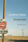 Image for Driving home: an American scrapbook