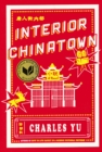 Image for Interior Chinatown  : a novel