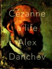 Image for Cezanne: a life