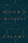 Image for The Moor&#39;s Account : A Novel