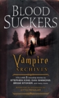 Image for Bloodsuckers: The Vampire Archives, Volume 1