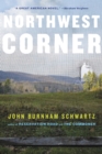 Image for Northwest Corner: A Novel