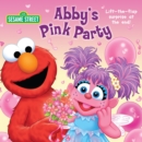 Image for Abby&#39;s Pink Party (Sesame Street)
