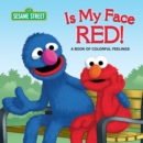 Image for Is My Face Red!