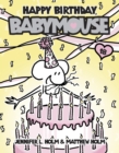 Image for Babymouse #18: Happy Birthday, Babymouse