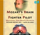 Image for Mozart&#39;s Brain and the Fighter Pilot: Unleashing Your Brain&#39;s Potential