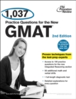 Image for 1,037 Practice Questions for the New GMAT, 2nd Edition: Revised and Updated for the New GMAT.