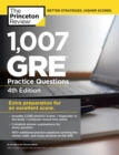 Image for 1,007 GRE Practice Questions, 4th Edition.