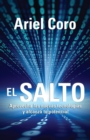 Image for El salto: Aprovecha las nuevas tecnologias y alcanza tu potencial