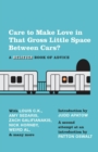 Image for Care To Make Love In That Gross Little Space Between Cars?: A Believer Book of Advice