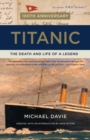 Image for Titanic: the death and life of a legend