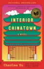 Image for Interior Chinatown : A Novel