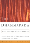 Image for The Dhammapada: the sayings of the Buddha