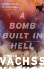 Image for A bomb built in hell  : Wesley&#39;s story
