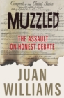 Image for Muzzled: The Assault on Honest Debate
