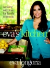 Image for Eva&#39;s kitchen: cooking with love for family and friends
