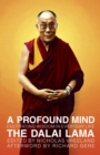 Image for Profound Mind: Cultivating Wisdom in Everyday Life