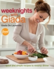 Image for Weeknights with Giada: Quick and Simple Recipes to Revamp Dinner