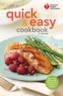 Image for American Heart Association Quick &amp; Easy Cookbook, 2nd Edition: More Than 200 Healthy Recipes You Can Make in Minutes.