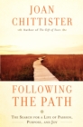 Image for Following the Path : The Search for a Life of Passion, Purpose, and Joy