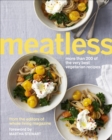 Image for Meatless: more than 200 of the very best vegetarian recipes