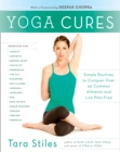 Image for Yoga cures: over 50 simple routines for radiant health