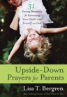 Image for Upside-Down Prayers for Parents