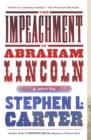 Image for The impeachment of Abraham Lincoln