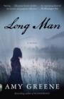 Image for Long Man: A novel