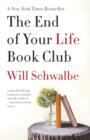 Image for The End of Your Life Book Club: a mother, a son and a world of books