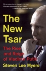 Image for New Tsar: The Rise and Reign of Vladimir Putin