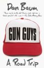 Image for Gun guys: a road trip