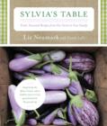 Image for Sylvia&#39;s table: fresh, seasonal recipes from our farm to your family