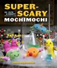 Image for Super-scary mochimochi