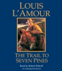 Image for The Trail to Seven Pines : A Novel
