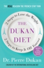 Image for Dukan Diet: 2 Steps to Lose the Weight, 2 Steps to Keep It Off Forever