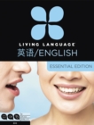 Image for Living Language English for Chinese Speakers, Essential Edition