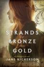 Image for Strands of bronze and gold